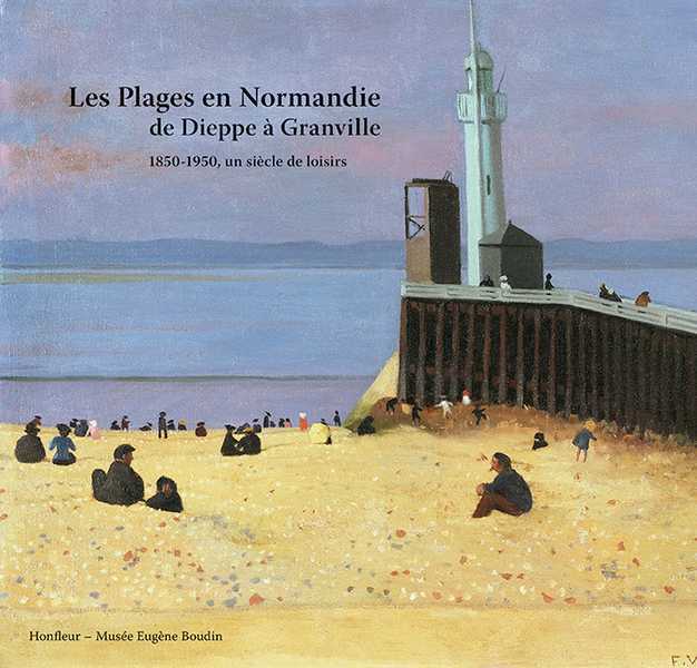 PLAGES EN NORMANDIE DE DIEPPE A GRANVILLE