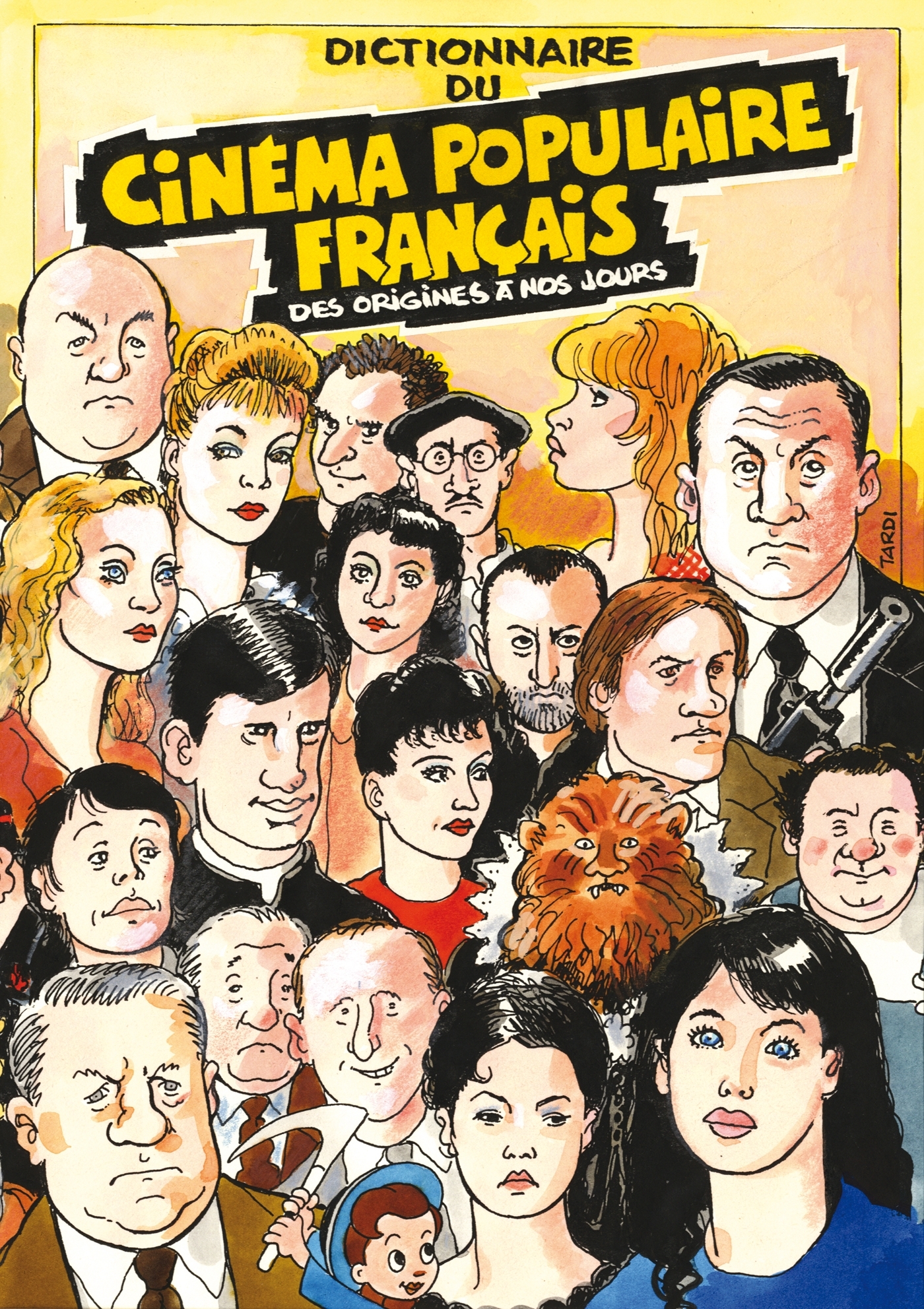 DICTIONNAIRE DU CINEMA POPULAIRE FRANCAIS