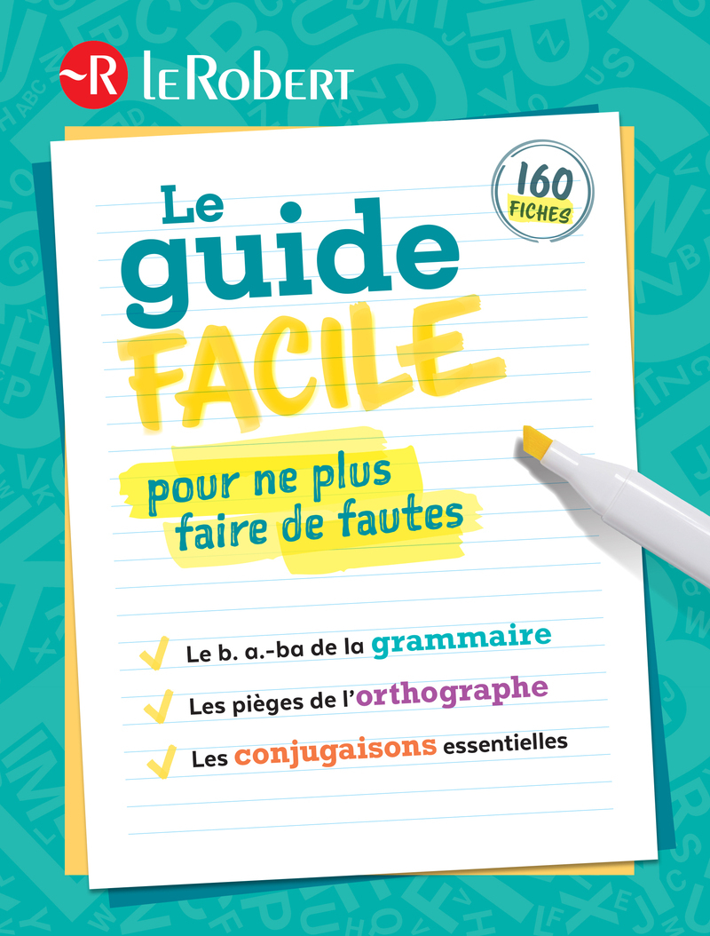 GUIDE FACILE POUR NE PLUS FAIRE DE FAUTES