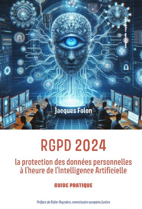 RGPD 2024 - TRAITEMENT DES DONNEES PERSONNELLES A L´HEURE DE L´INTELLIGENCE ARTIFICIELLEGUIDE PRATIQ