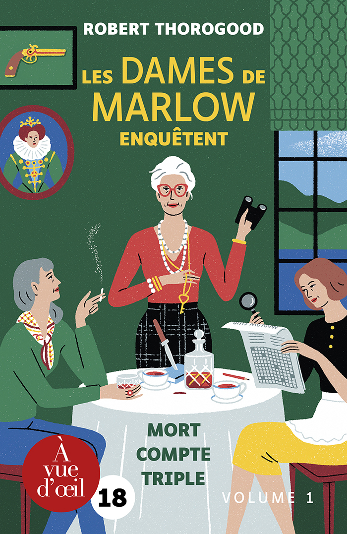 DAMES DE MARLOW ENQUETENT - MORT COMPTE TRIPLE - 2 VOLUMES