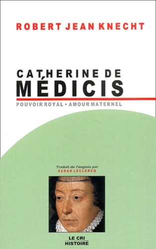CATHERINE DE MEDICIS