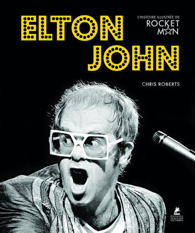 ELTON JOHN - L´HISTOIRE ILLUSTREE DE ROCKET MAN