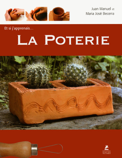 ET SI J´ APPRENAIS LA POTERIE