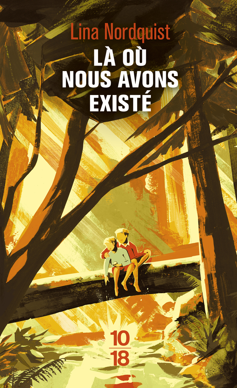 LA OU NOUS AVONS EXISTE