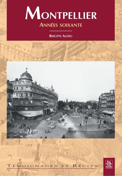 MONTPELLIER - ANNEES SOIXANTE