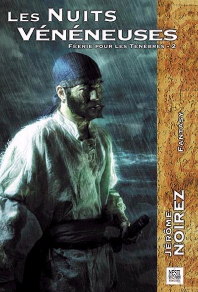 FEERIE POUR LES TENEBRES/LES NUITS VENENEUSES T 2