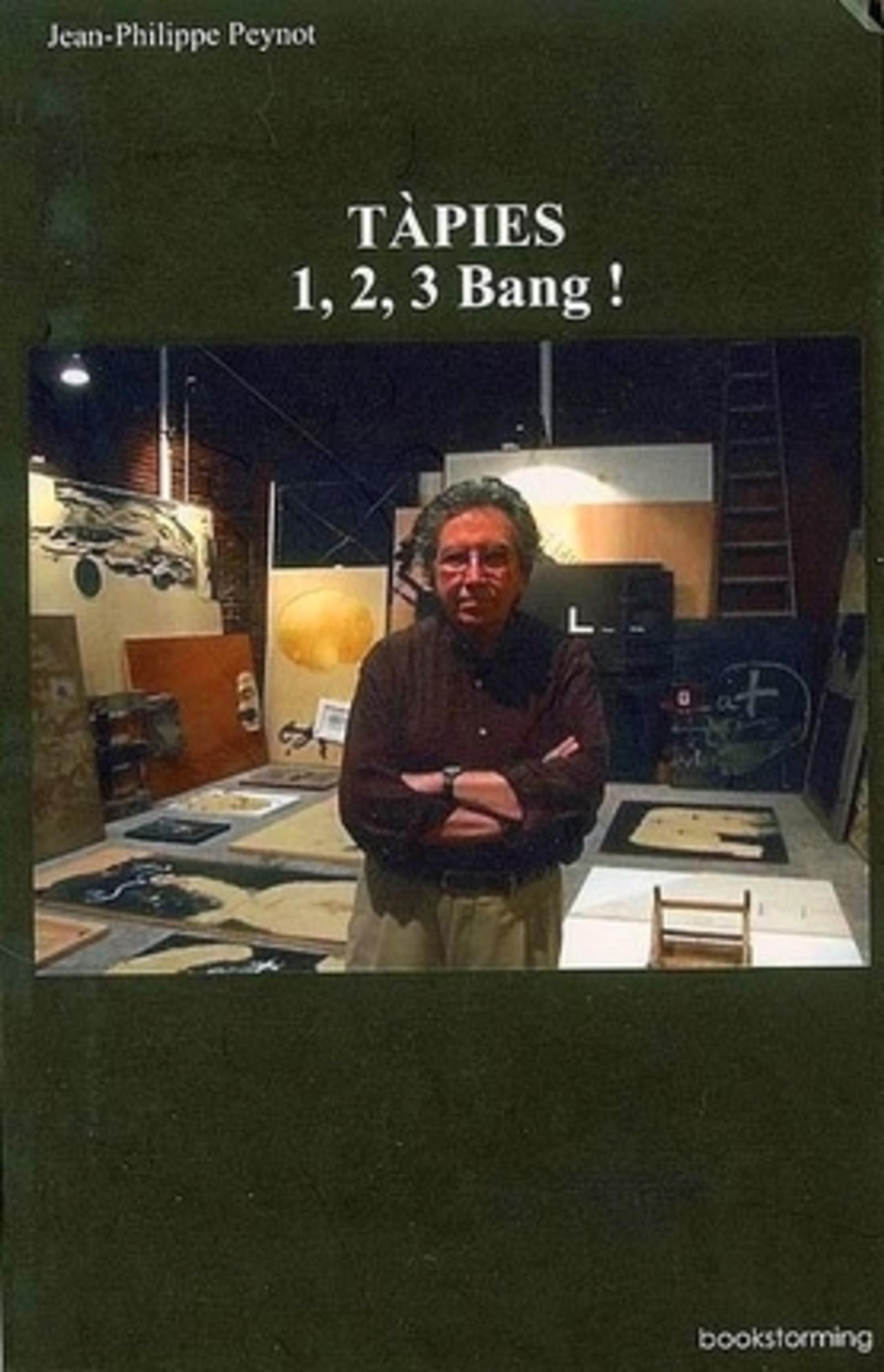 TAPIES. 1, 2, 3 BANG !