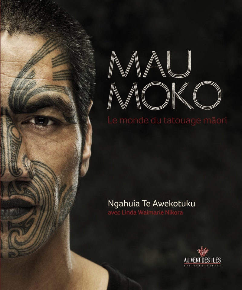 MAU MOKO LE MONDE DU TATOUAGE MAORI