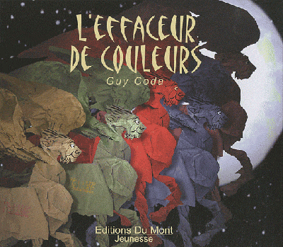 L´EFFACEUR DE COULEURS