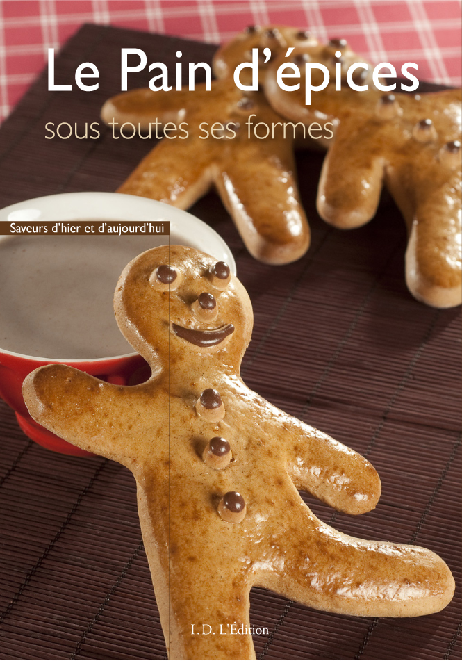 PAIN D´EPICES SOUS TOUTES SES FORMES
