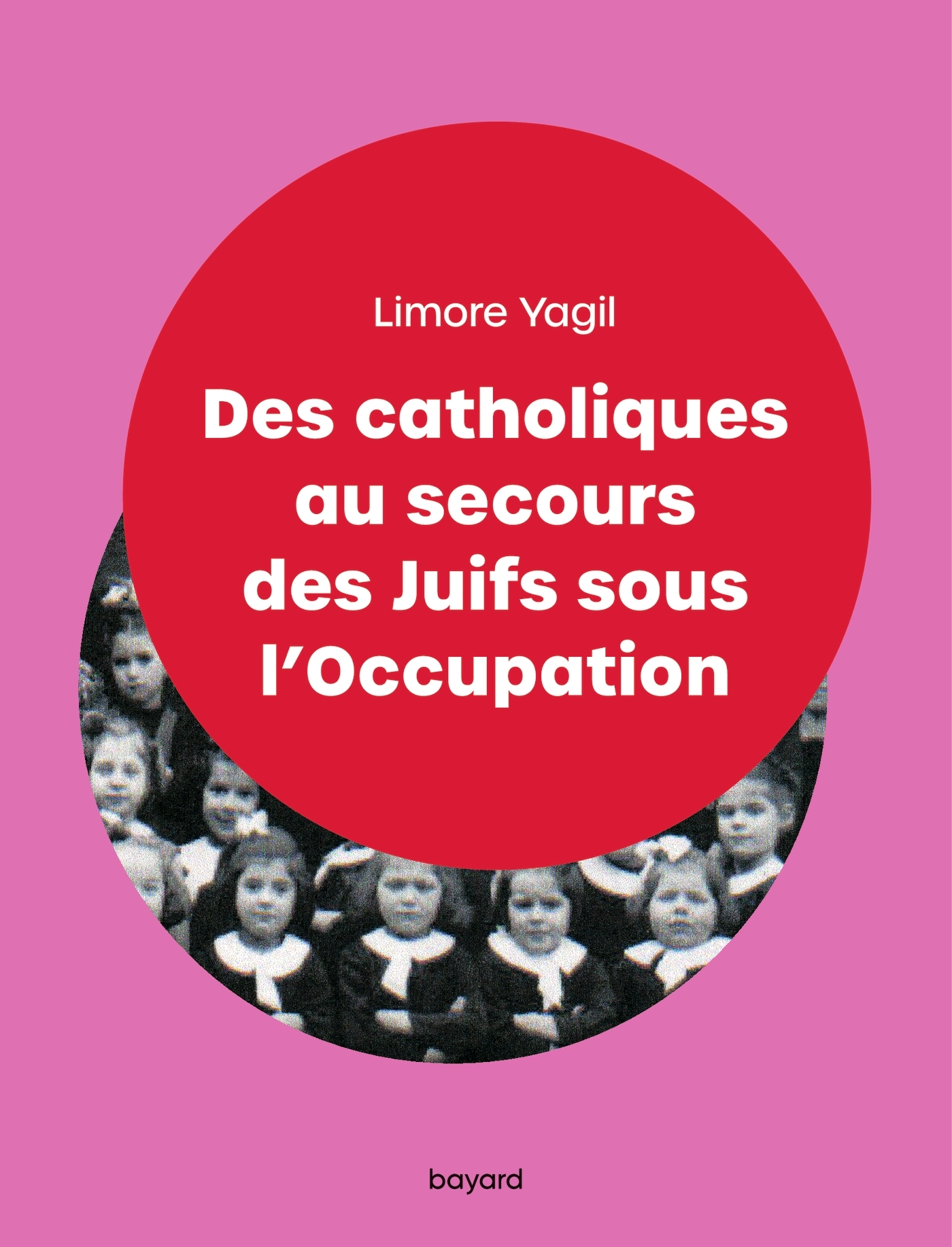 DES CATHOLIQUES AU SECOURS DES JUIFS SOUS L´OCCUPATION