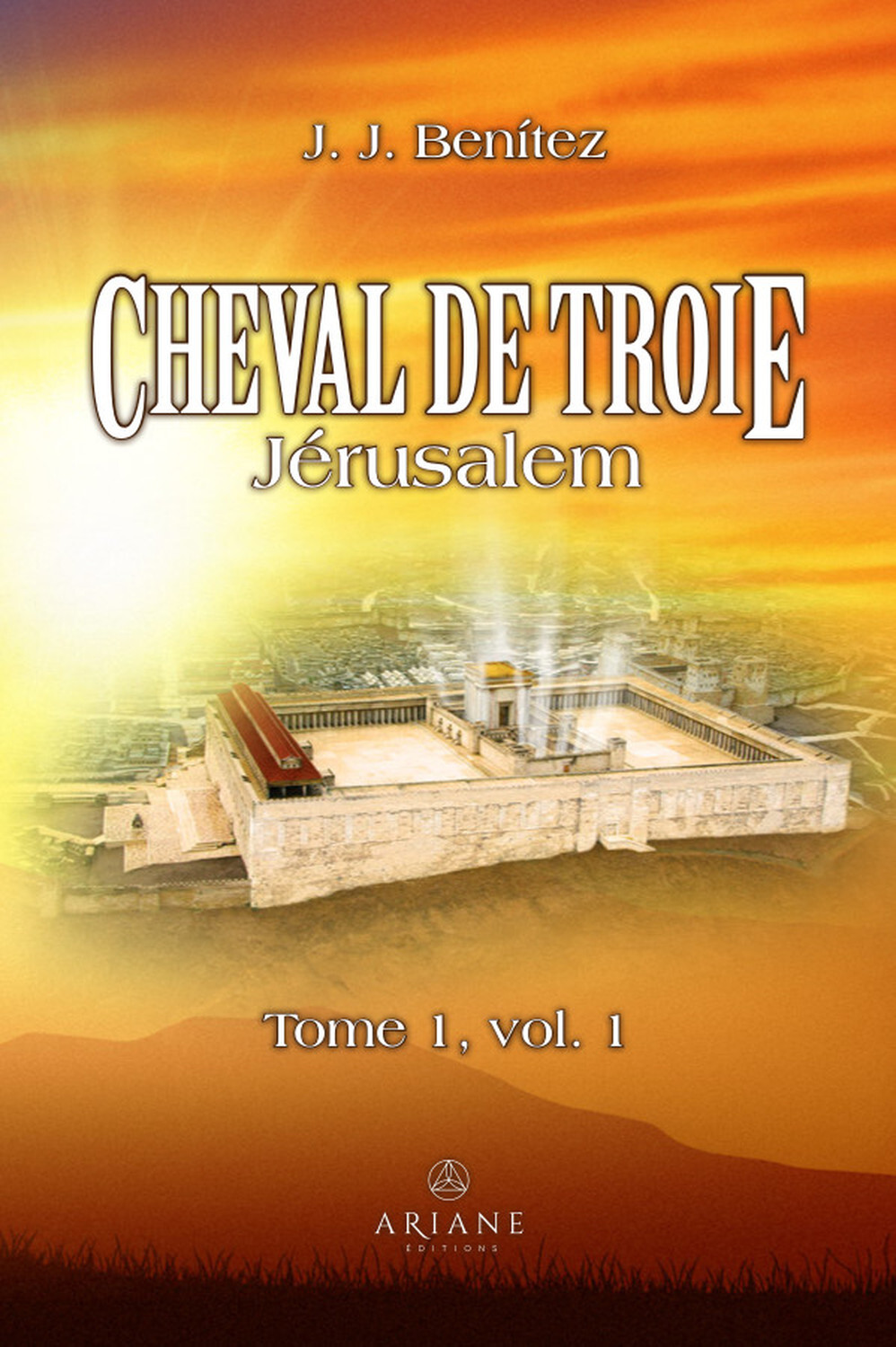 CHEVAL DE TROIE - JERUSALEM TOME 1 - VOL. 1