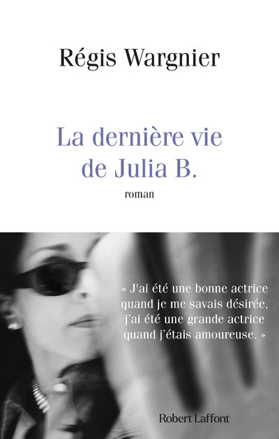 DERNIERE VIE DE JULIA B.