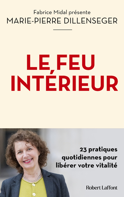 FEU INTERIEUR - 23 PRATIQUES QUOTIDIENNES POUR LIBERER VOTRE VITALITE