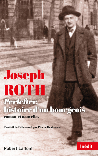 PERLEFTER, HISTOIRE D´UN BOURGEOIS - ROMAN ET NOUVELLES