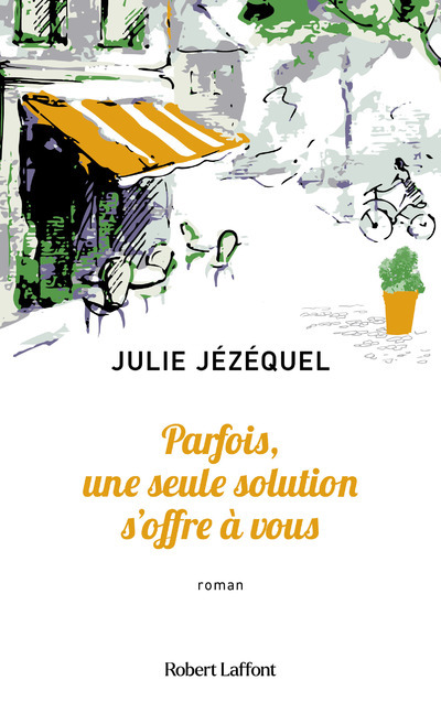 PARFOIS, UNE SEULE SOLUTION S´OFFRE A VOUS