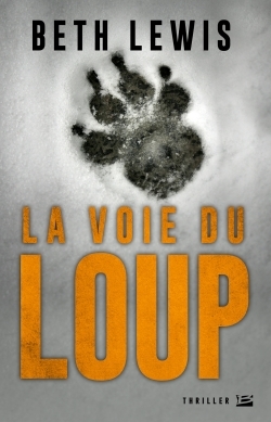 VOIE DU LOUP