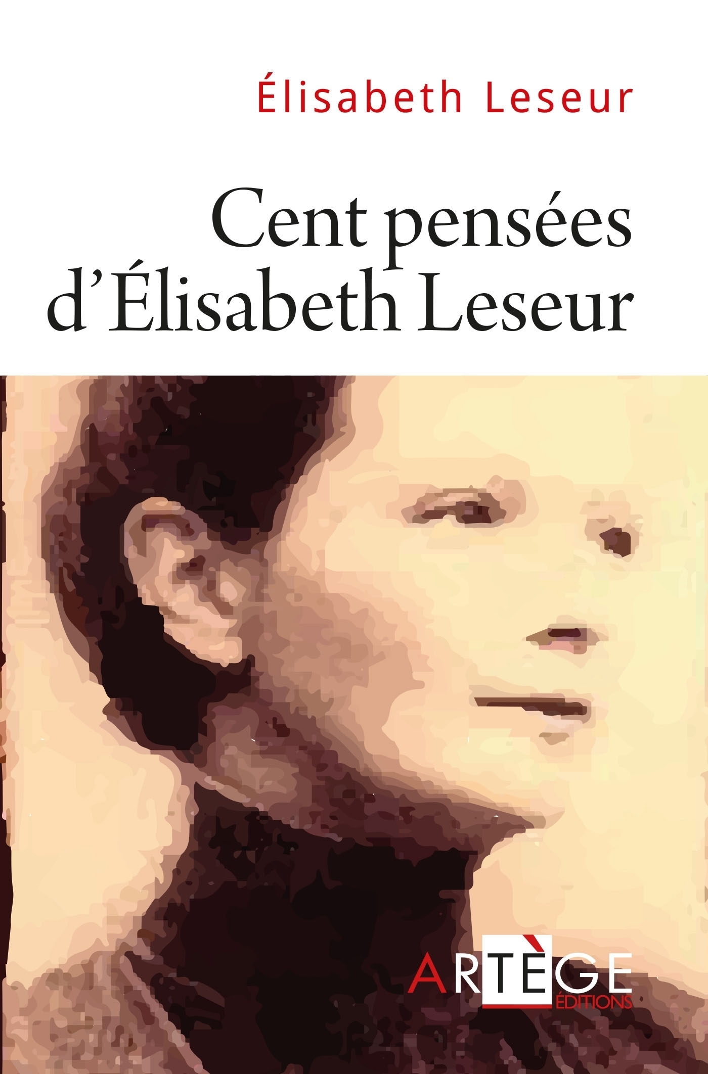 CENT PENSEES D´ELISABETH LESEUR