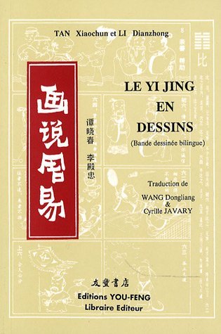 YI JING EN DESSINS - BANDE DESSINEE BILINGUE - EDITION BILINGUE
