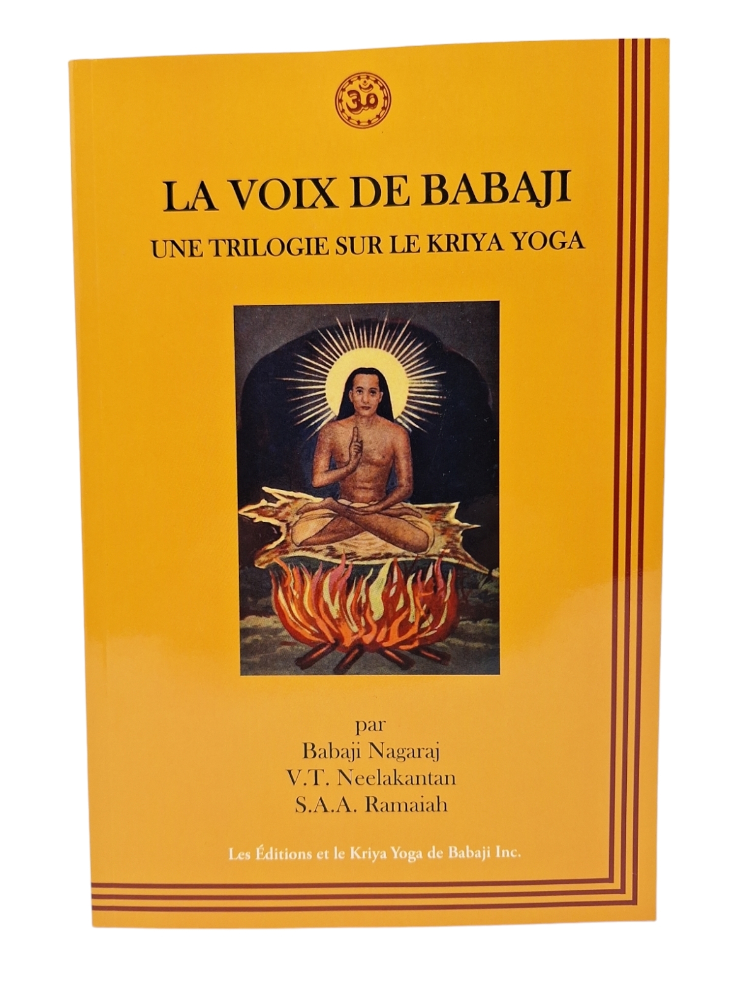 VOIX DE BABAJI (LA) : UNE TRILOGIE SUR LE KRIYA YOGA