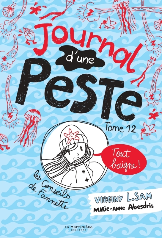 JOURNAL D´UNE PESTE - JOURNAL D´UNE PESTE, TOME 12 - TOUT BAIGNE !