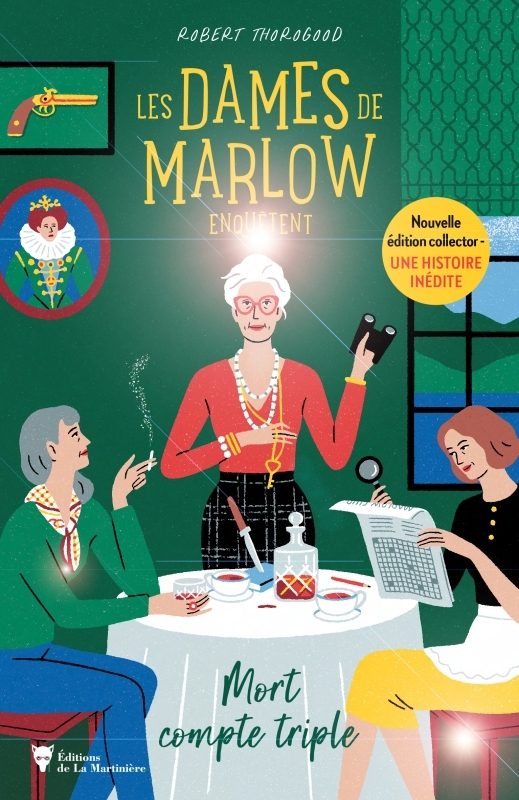 DAMES DE MARLOW ENQUETENT - VOL. 1 - EDITION LIMITEE. MORT COMPTE TRIPLE