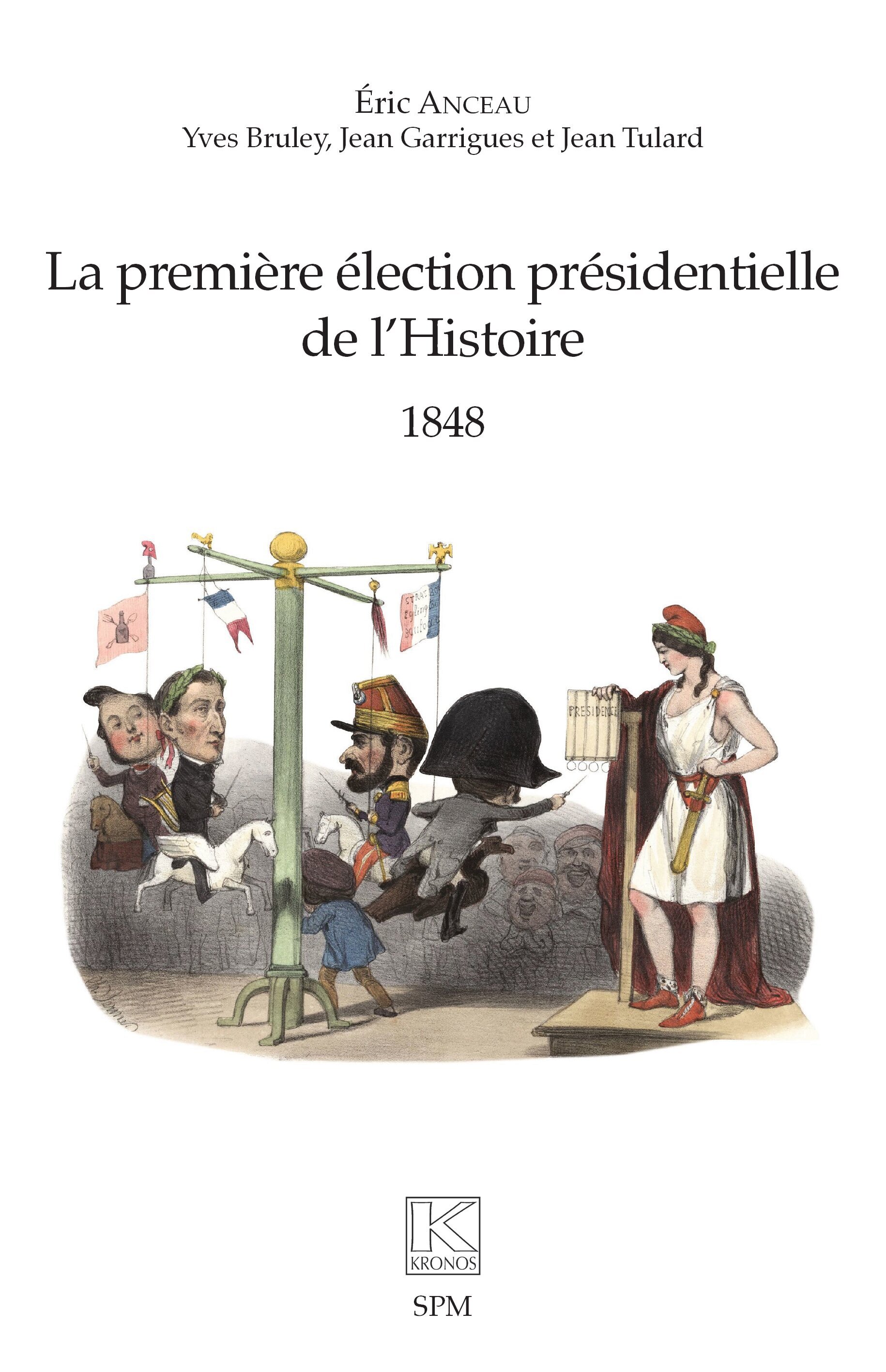 PREMIERE ELECTION PRESIDENTIELLE DE L´HISTOIRE - 1848