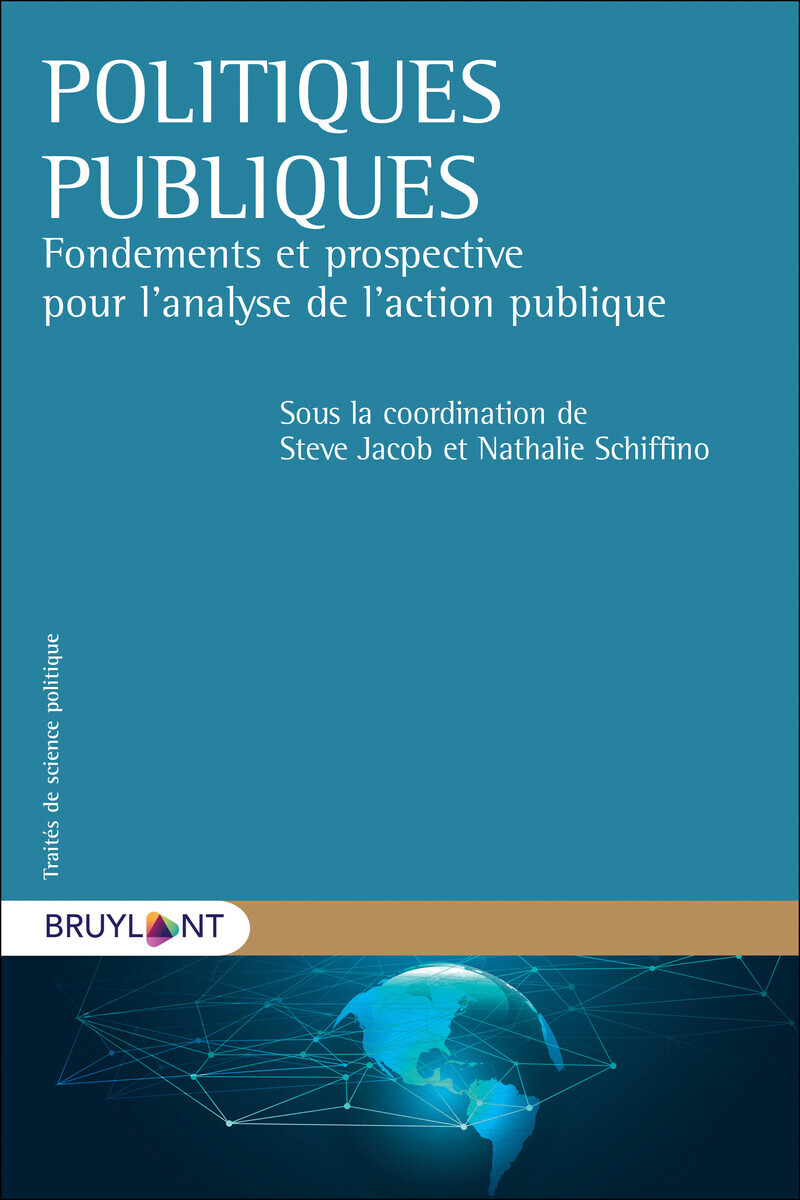 POLITIQUES PUBLIQUES - FONDEMENTS ET PROSPECTIVE POUR L´ANALYSE DE L´ACTION PUBLIQUE
