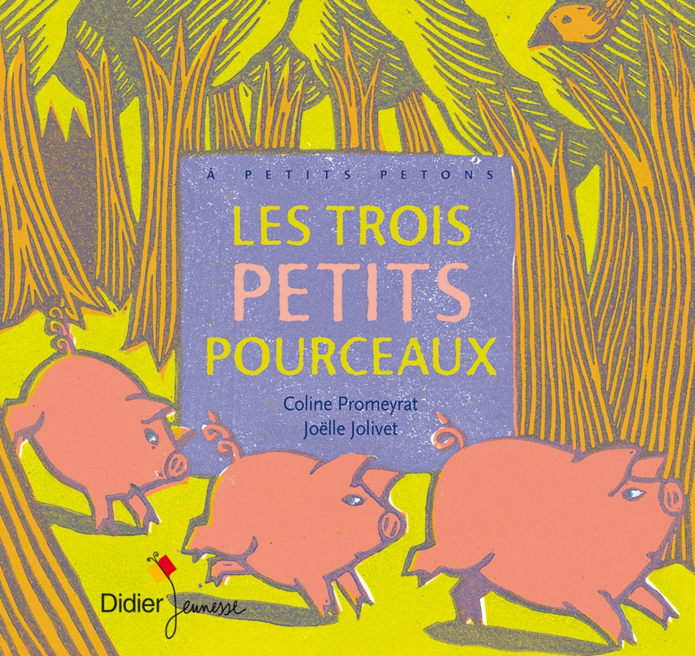 TROIS PETITS POURCEAUX