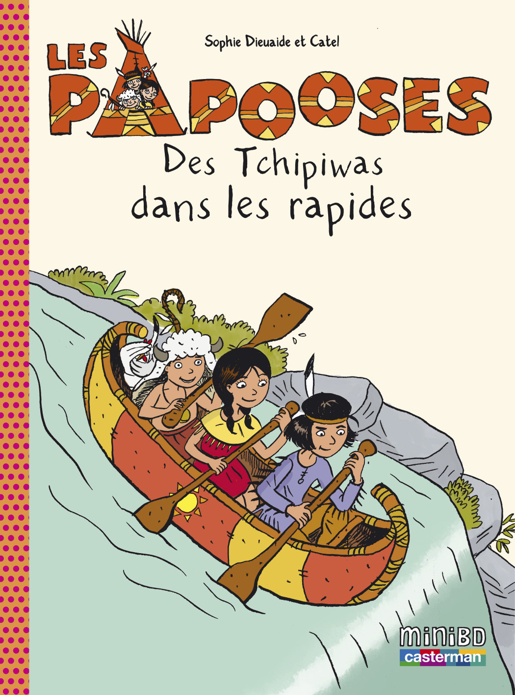 PAPOOSES T5 TCHIPIWAS DANS RAPIDES