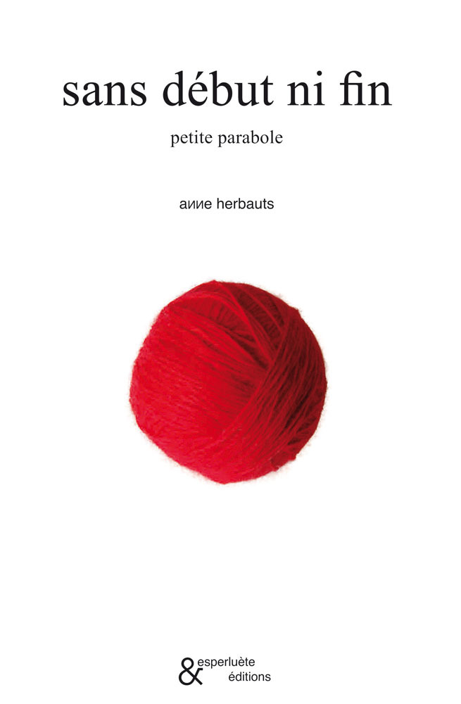 SANS DEBUT NI FIN - PETITE PARABOLE
