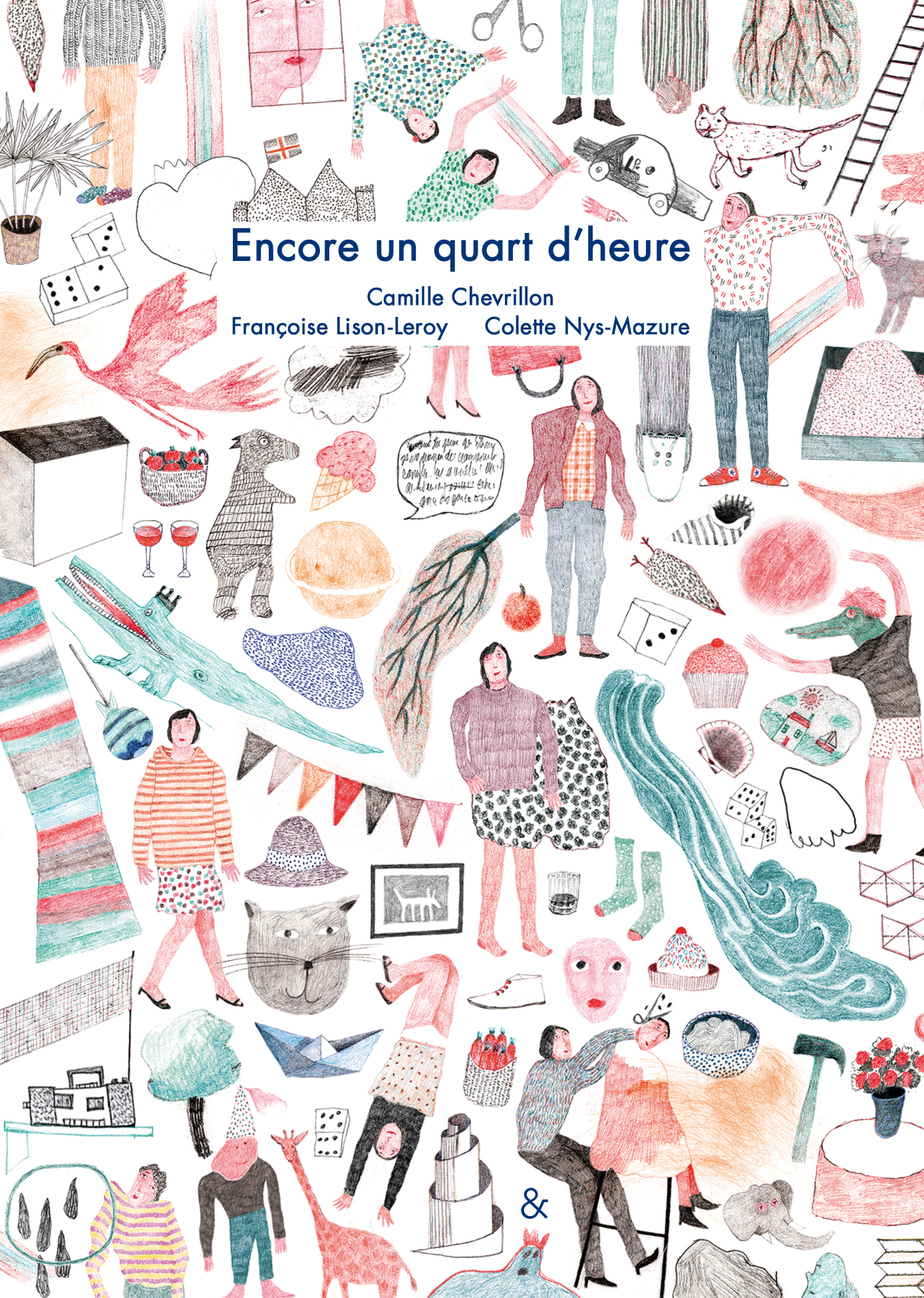 ENCORE UN QUART D´HEURE