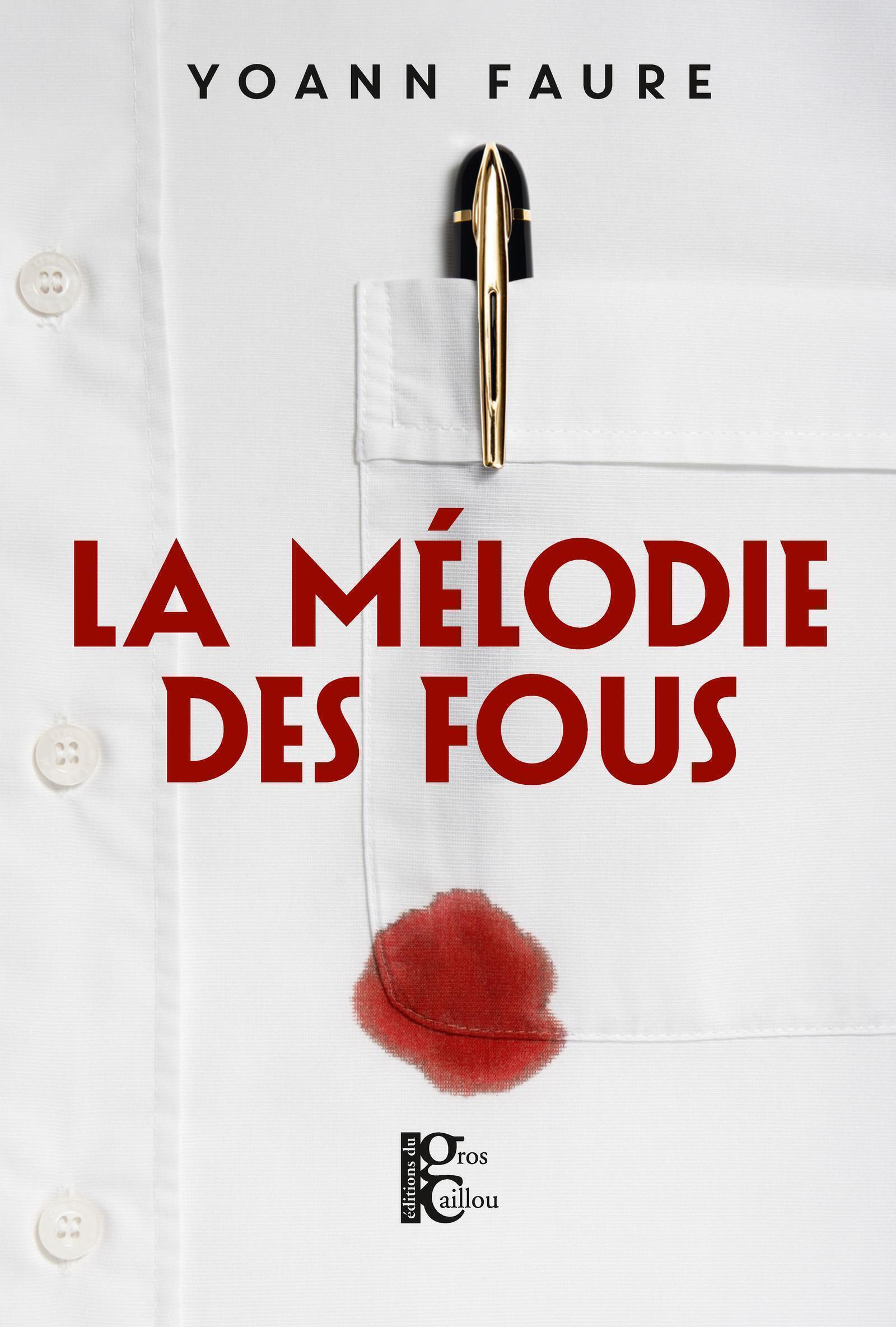 LA MELODIE DES FOUS