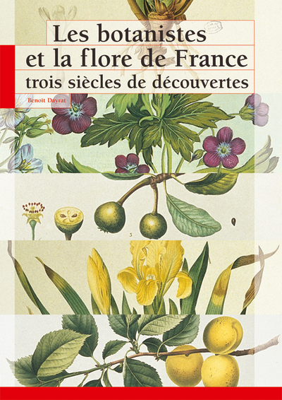 BOTANISTES ET LA FLORE DE FRANCE