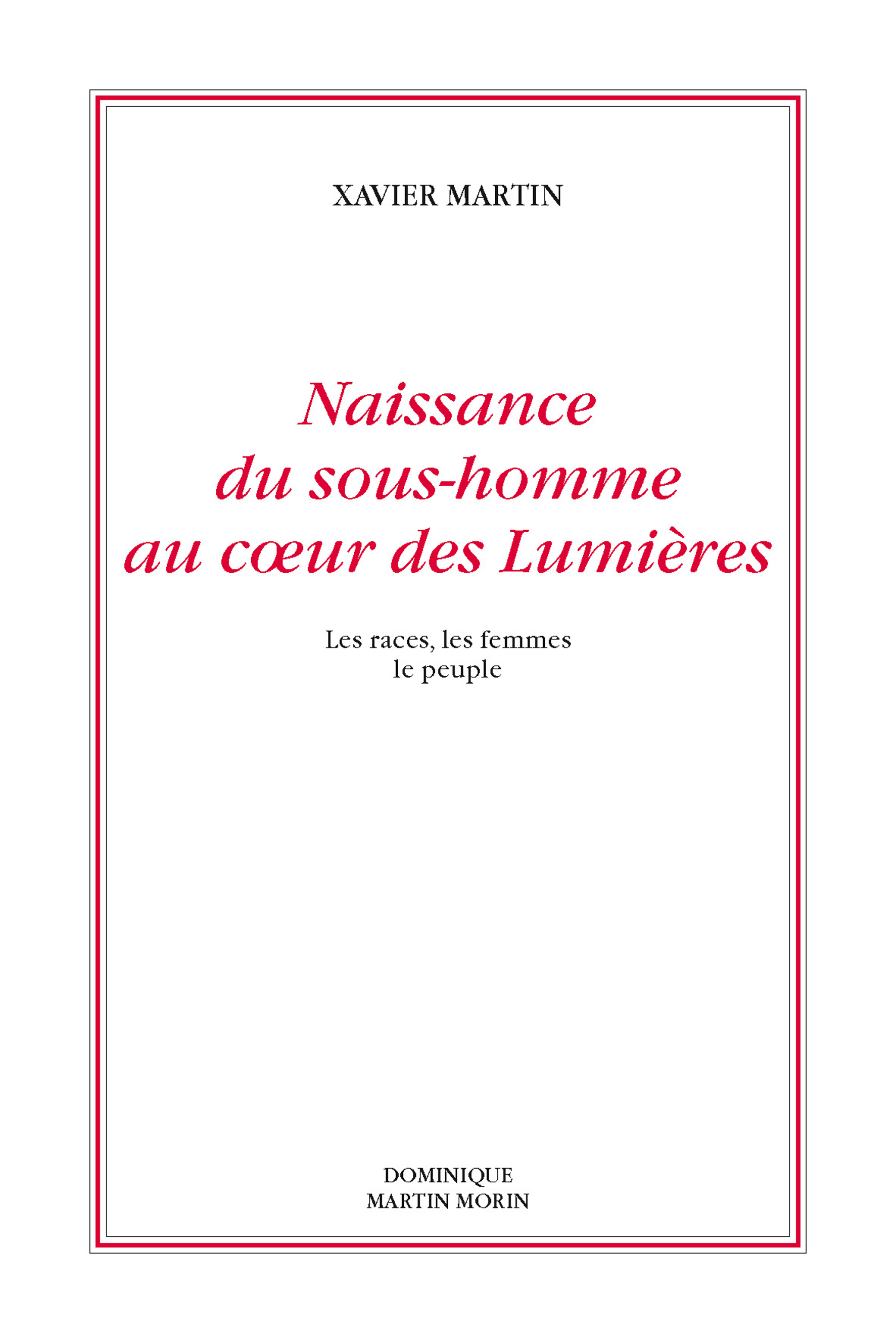 NAISSANCE DU SOUS-HOMME AU COEUR DES LUMIERES