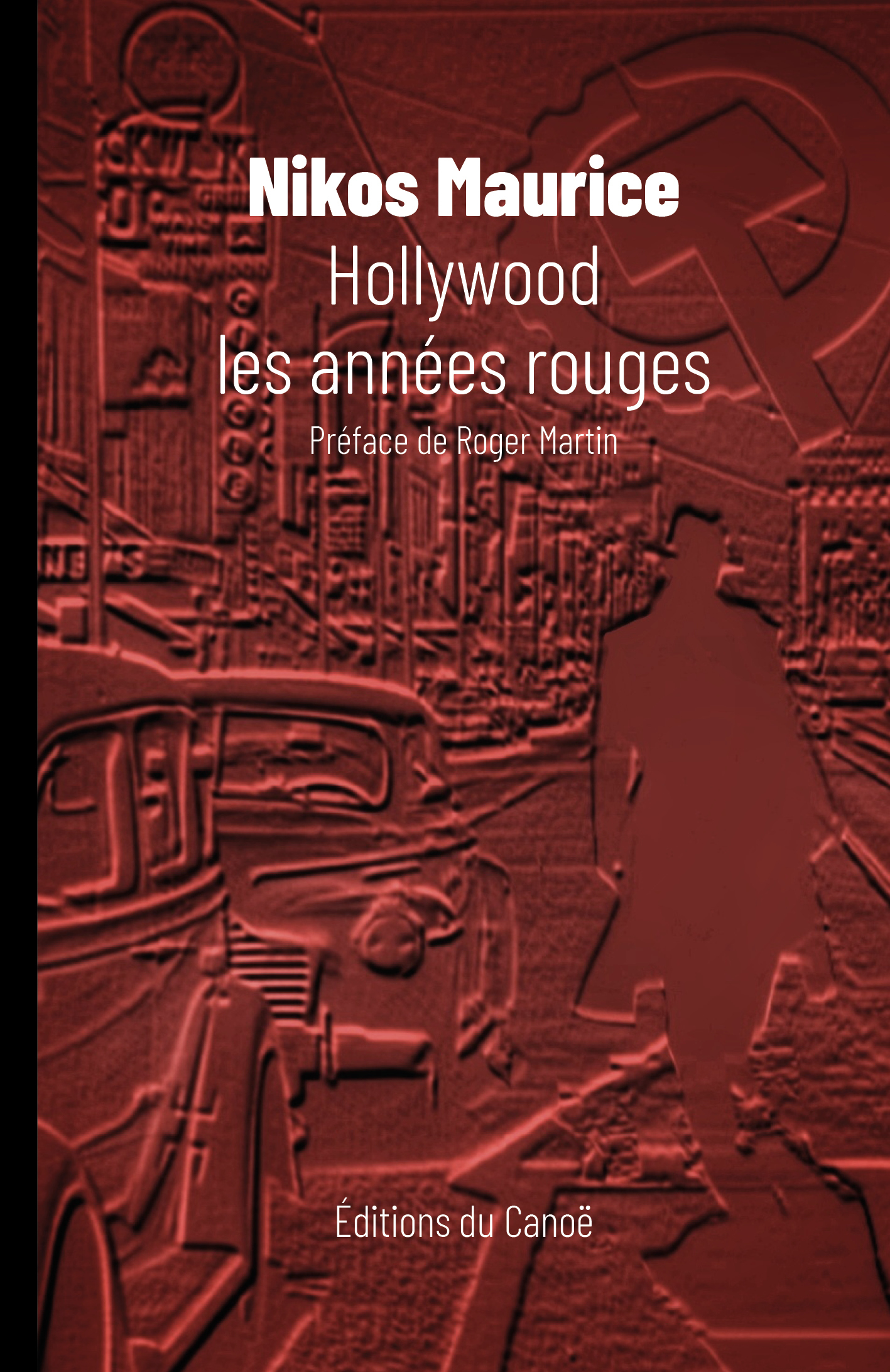 HOLLYWOOD, ANNEES ROUGES