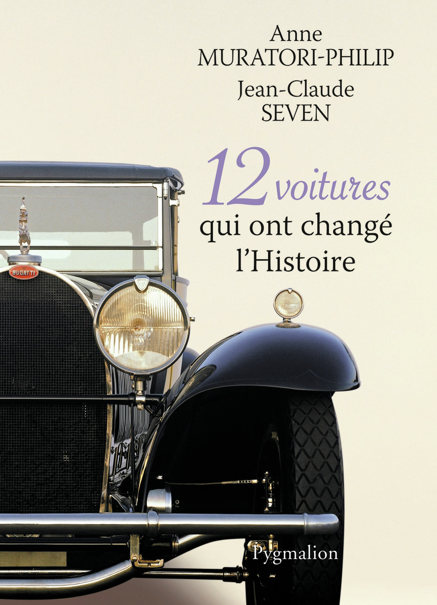 12 VOITURES QUI ONT CHANGE L´HISTOIRE