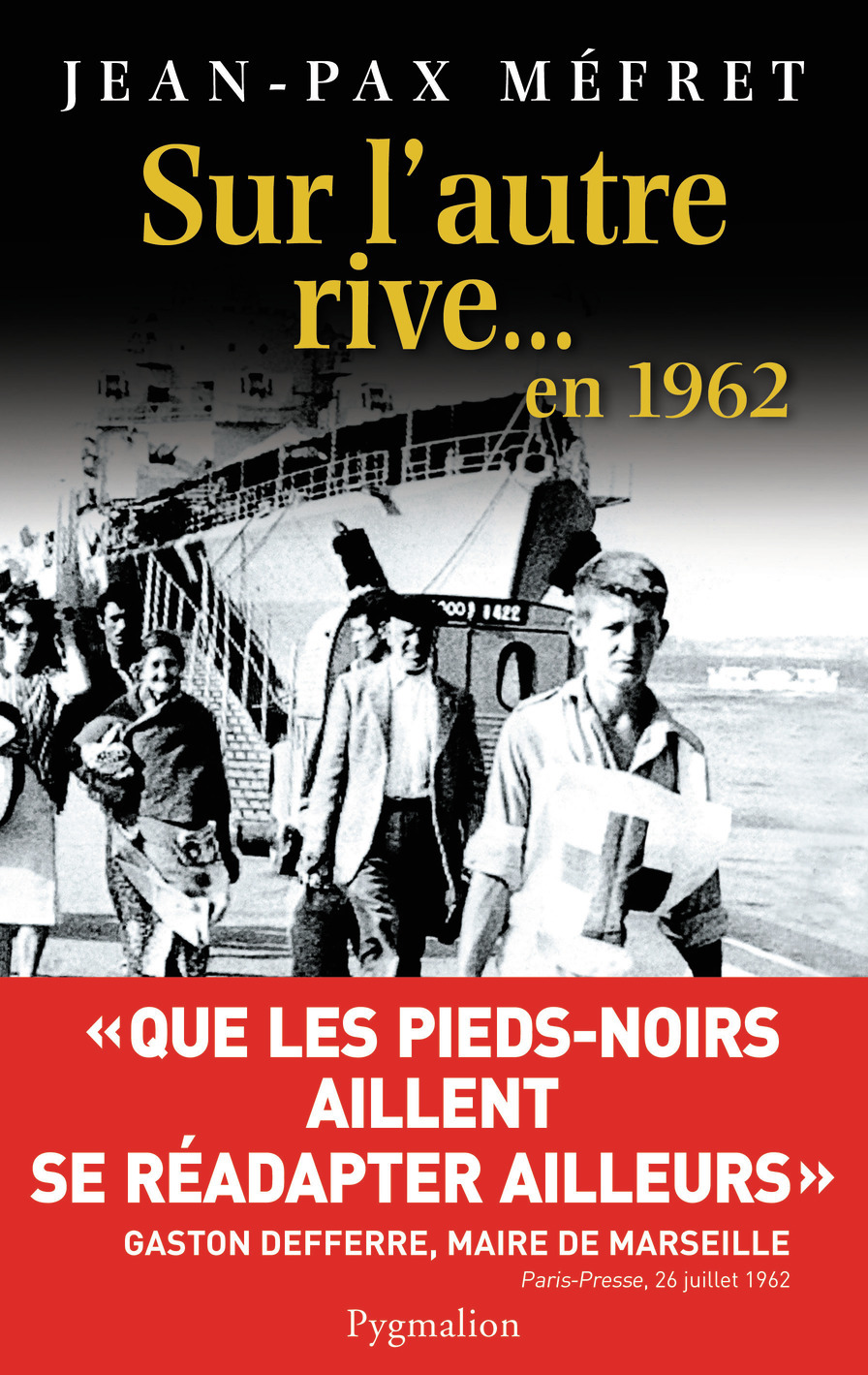 SUR L´AUTRE RIVE... EN 1962
