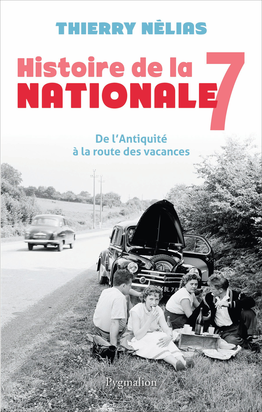 HISTOIRE DE LA NATIONALE 7