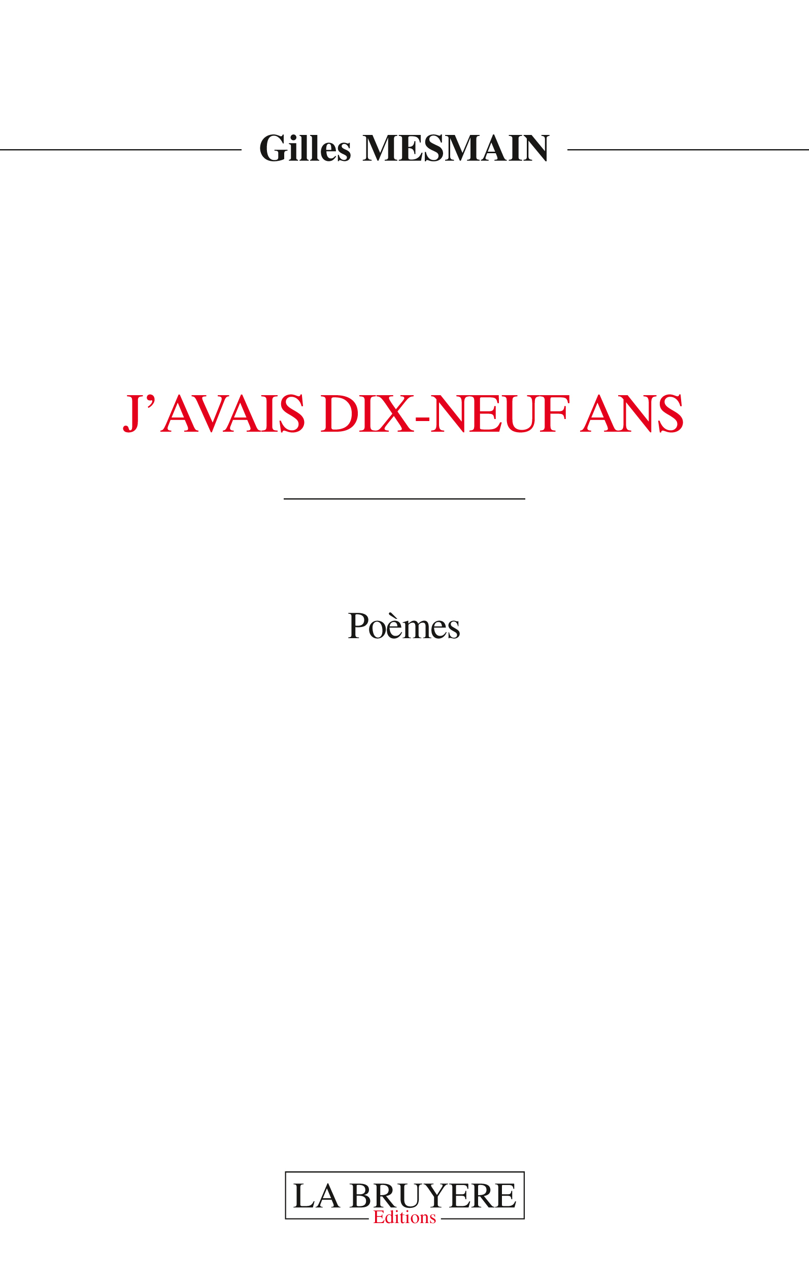 J´AVAIS DIX-NEUF ANS