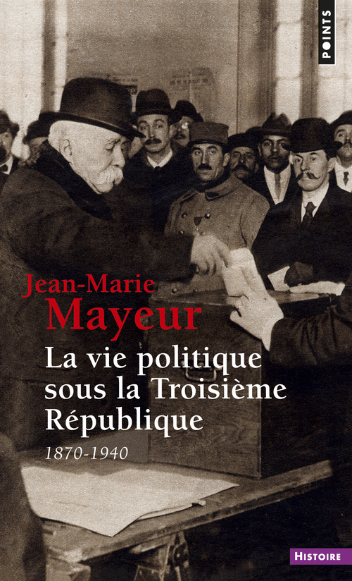 VIE POLITIQUE SOUS LA 3E REPUBLIQUE