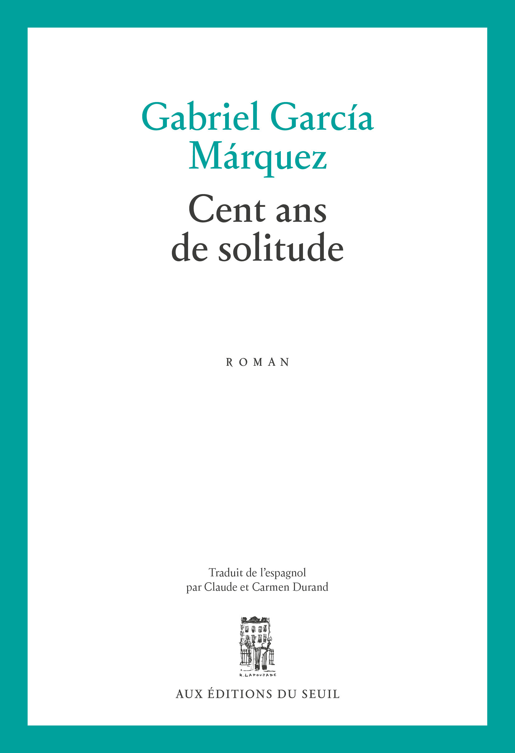 CENT ANS DE SOLITUDE