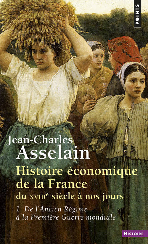 HISTOIRE ECONOMIQUE DE LA FRANCE T1