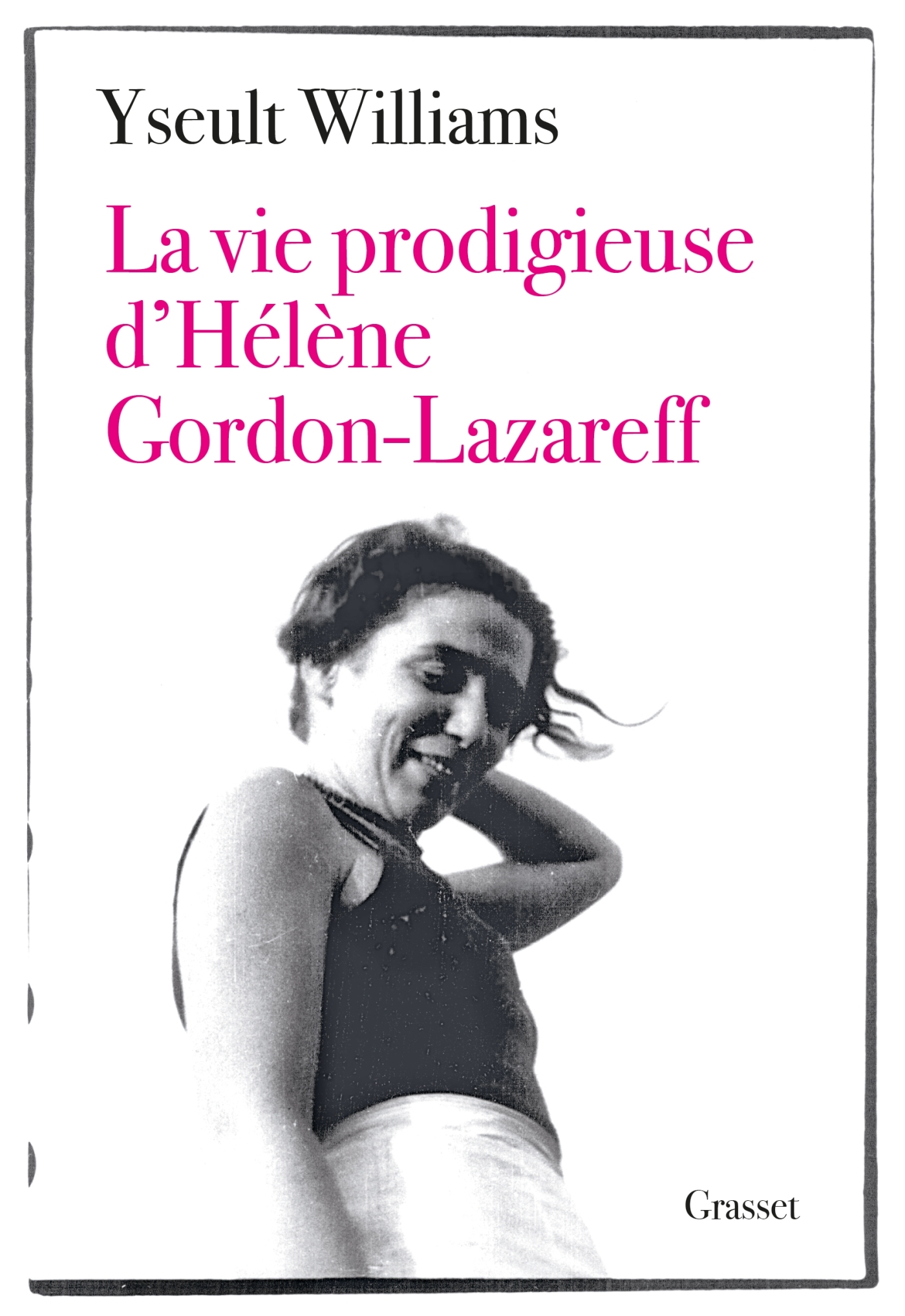 LA VIE PRODIGIEUSE D´HELENE GORDON-LAZAREFF
