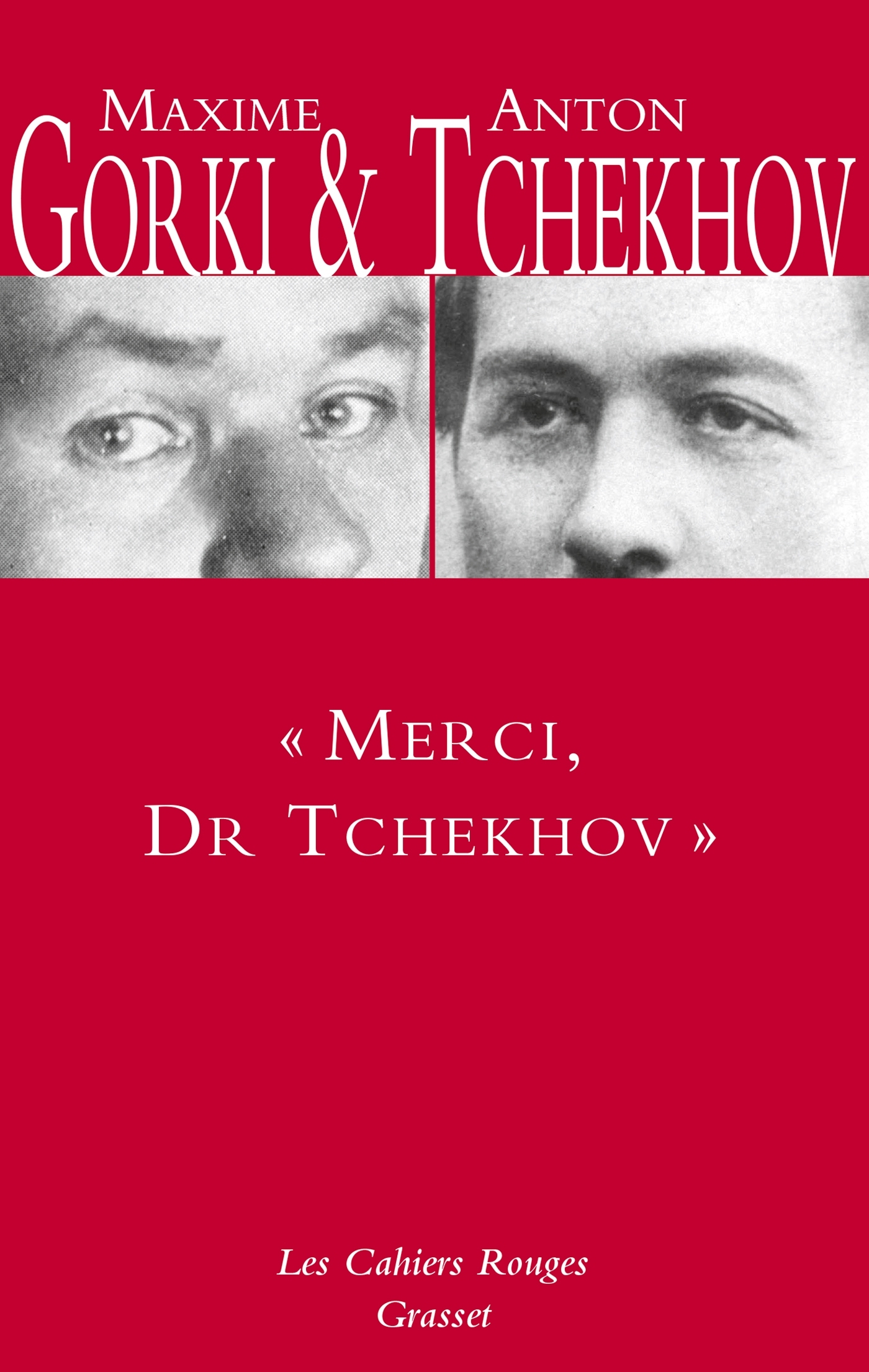 MERCI, DR TCHEKHOV