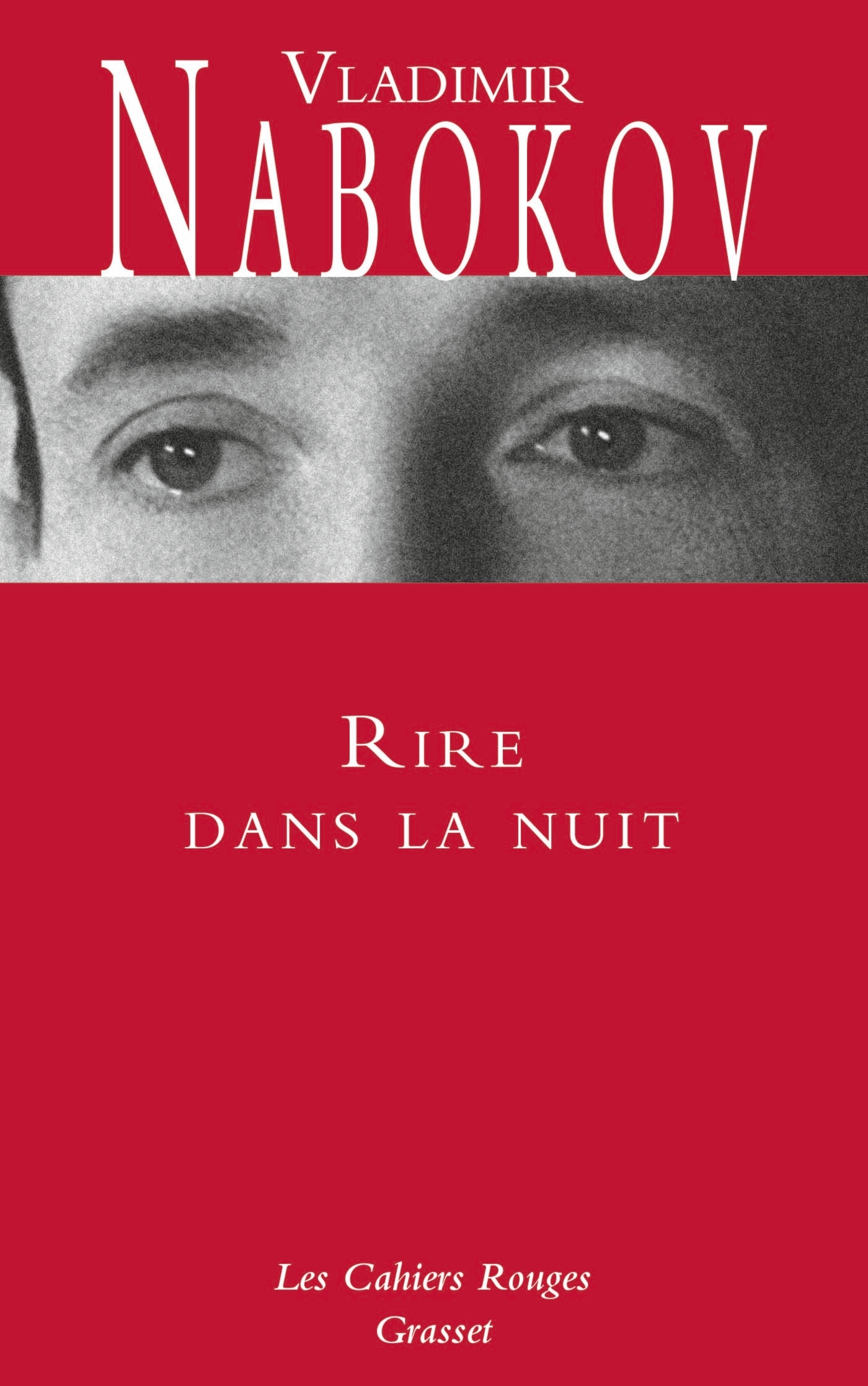 RIRE DANS LA NUIT - LES CAHIERS ROUGES