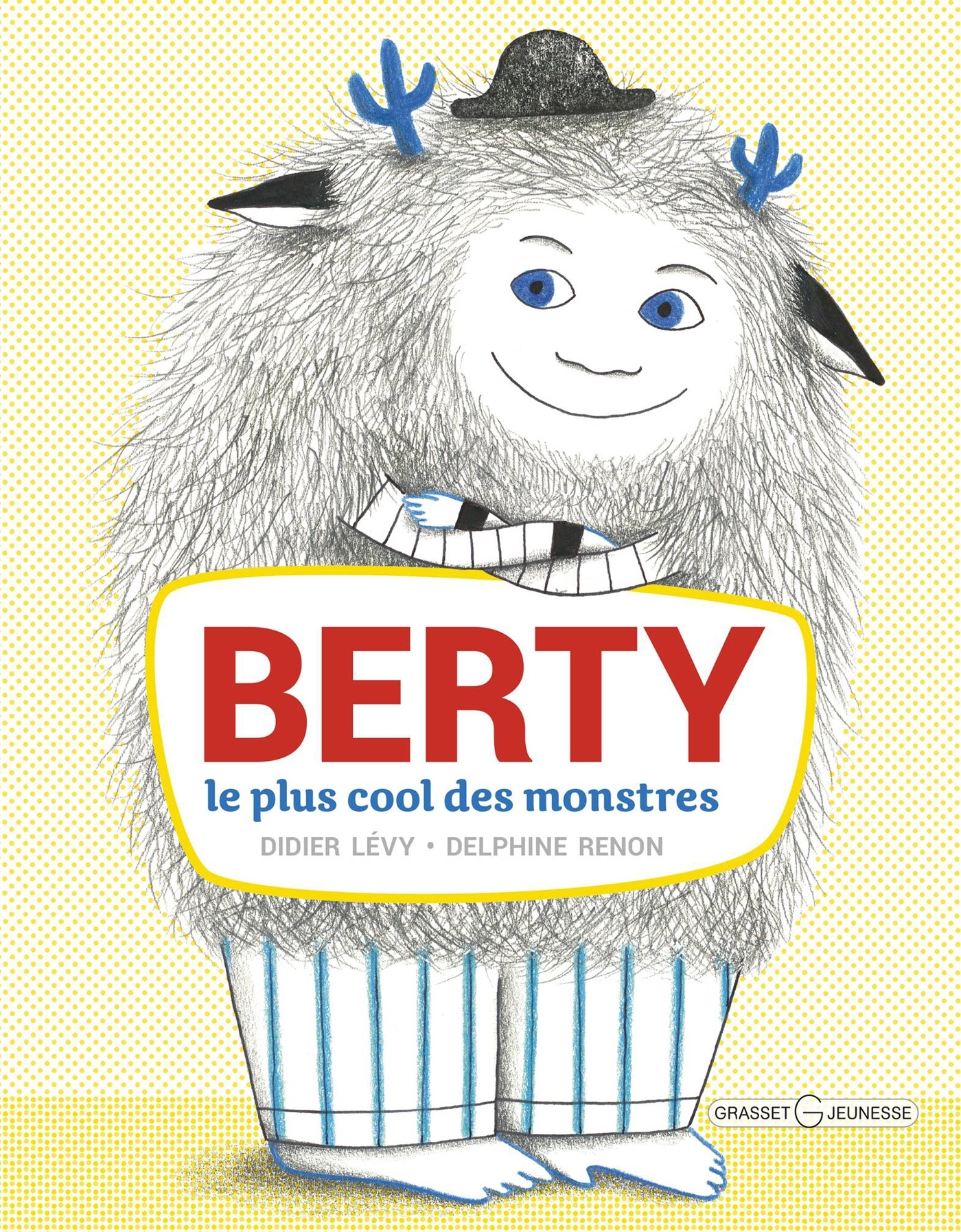 BERTY, LE PLUS COOL DES MONSTRES