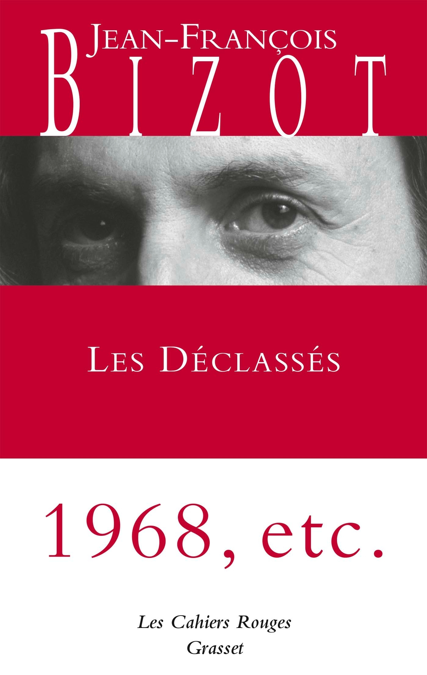 LES DECLASSES - LES CAHIERS ROUGES