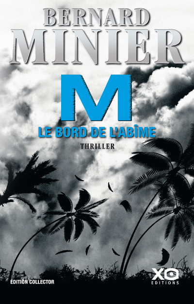 M, LE BORD DE L´ABIME